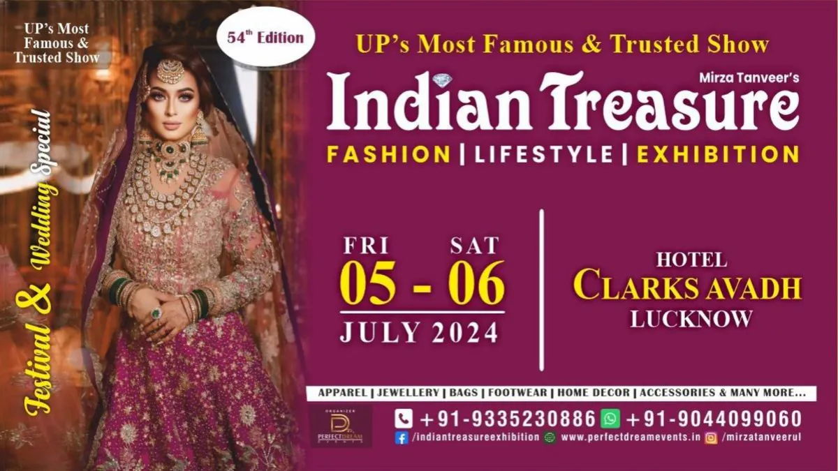 "INDIAN TREASURE" Fashion and Lifestyle Exhibition in Lucknow on July 5 and 6