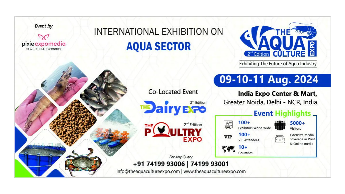 The Aquaculture Expo 2024 from August 9 to 11 at the India Expo Centre & Mart