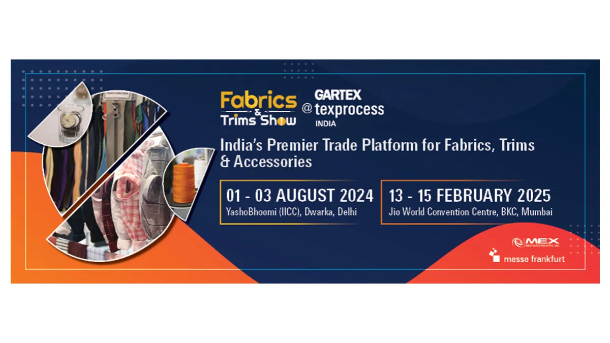 Fabrics & Trims Show at Gartex Texprocess India showcases latest and trendiest in the world of fabrics