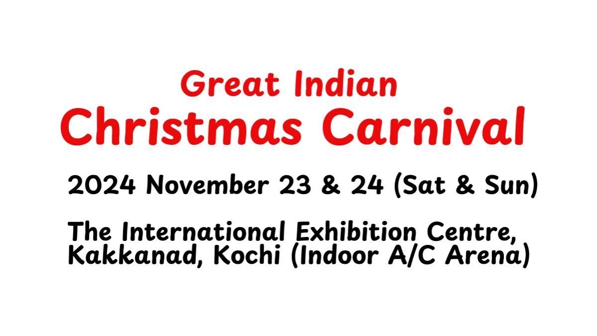 Great Indian Christmas Carnival on November 23 and 24 in Kochi