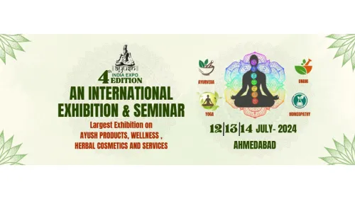 4th Edition of AYUSH Expo in Ahmedabad from July 12 to 14