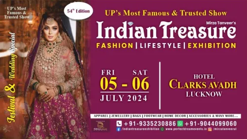 "INDIAN TREASURE" Fashion and Lifestyle Exhibition in Lucknow on July 5 and 6