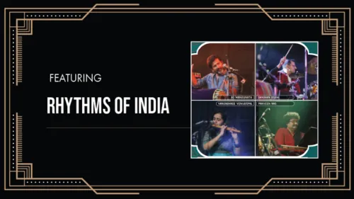 Celebrate the rich traditional heritage of Indian folk music with Rhythms of India on June 8