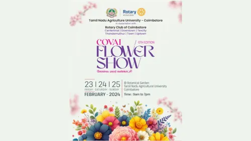 Sixth Covai Flower Show themed "Let Your Dreams Blossom" commenced on Friday